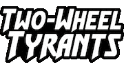 Motorcycle Clothing Sticker by Two-Wheel Tyrants