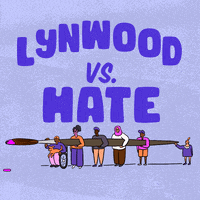 Digital art gif. Big block letters read "Lynwood vs hate," hate crossed out in paint, below, a diverse group of people carrying an oversized paintbrush dripping with pink paint.