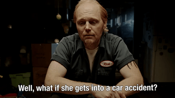 What if She Gets Into A Car Accident?