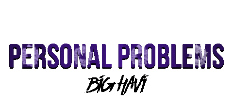 Personal Problems Atlanta Sticker by Big Havi