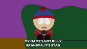 talking stan marsh GIF by South Park 