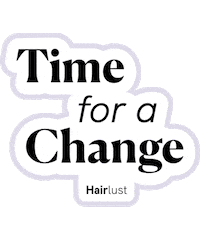 Time For A Change Sticker by Hairlust