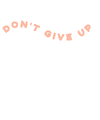 Hustler Dont Give Up Sticker by The Hollis Company