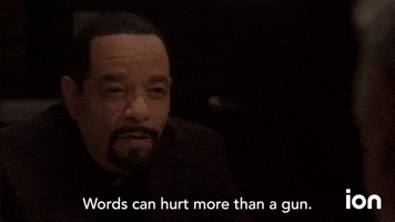 Words Can Hurt More Than A Gun