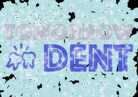 Dentist Zahn GIF by Tomorrow dent