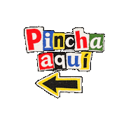 Arrow Pincha Aqui Sticker by Raveloteca;