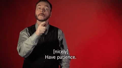 be patient sign language GIF by Sign with Robert