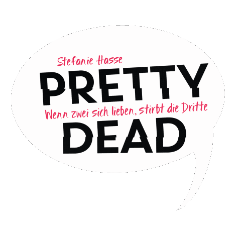 stefaniehasse giphyupload stefanie hasse jugendbuch pretty dead Sticker