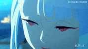 Netflix Omg GIF by Cyberpunk: Edgerunners