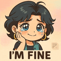 Im Fine For You GIF by Persona