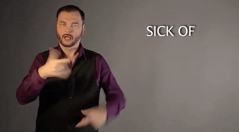 sick of asl GIF by Sign with Robert
