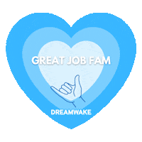 Family Good Job Sticker by DREAMWAKE Academy
