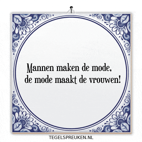 Fashion Humor GIF by Tegelspreuken.nl