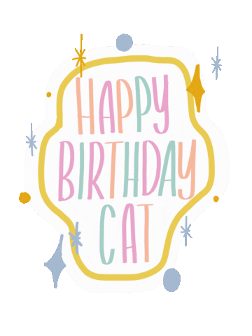 ADLetters birthday happy birthday happy birthday cat happy birthday catherine Sticker