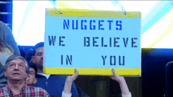 Believe Denver Nuggets GIF by NBA