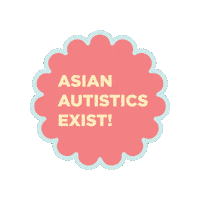 auti_anthology asian autism autistic neurodivergent Sticker