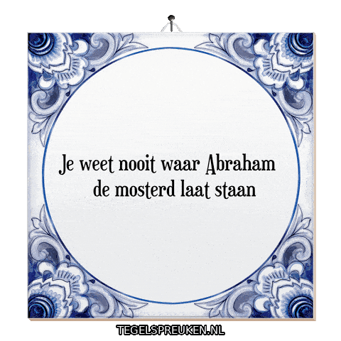 Humor Mosterd Sticker by Tegelspreuken.nl