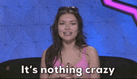 It's Nothing Crazy