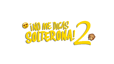 No Me Digas Solterona Sticker by BigBangFilms