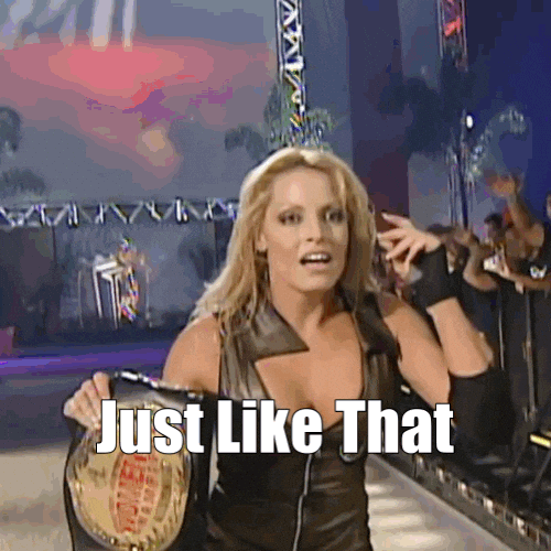 Just Like That Snap Finger GIF by Trish Stratus