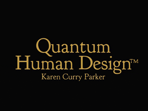 Quantum Human Design GIF by Karen Curry Parker