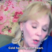 Cold Hands Warm Heart