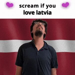 (silent) scream if you love latvia