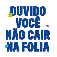 Carnavaldesalvador Sticker by Esportes da Sorte