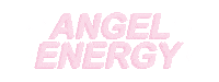 Angel Energy Sticker by By Samii Ryan