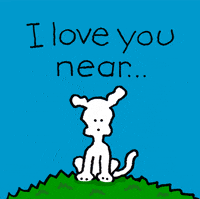 I Love You Near And Far GIF by Chippy the Dog