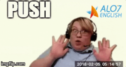 push total physical response GIF by ALO7.com