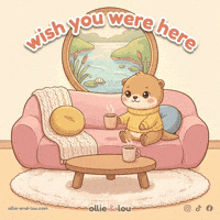 Wish You Were Here GIF by Ollie & Lou