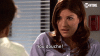 You Douche!
