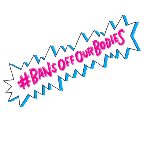 Digital art gif. Blue and white comic strip-like explosion shape with text inside that reads, "Hashtag bans off our bodies."