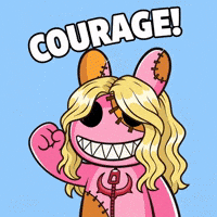 Courage Bravery GIF by RugDollz