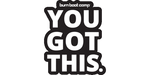 You Got This Ag Sticker by Burn Boot Camp