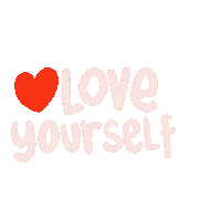 Loving Love Yourself Sticker by Demic