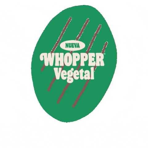 Whoppervegetal GIF by Burger King México