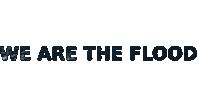We Are The Flood Sticker by STEFANO CAGOL