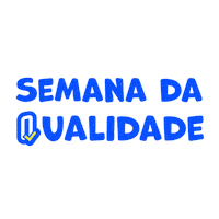 Semana Da Qualidade Sticker by FestQuali