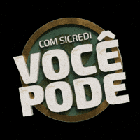 Voce Pode GIF by Sicredi Celeiro MT/RR