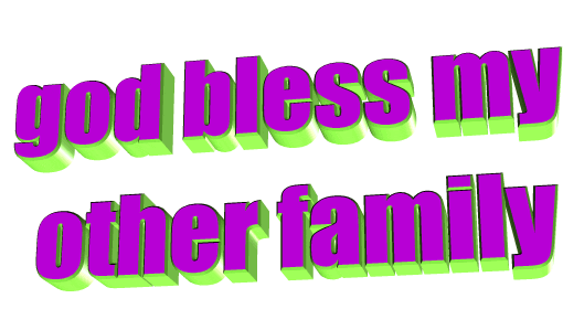 god bless my other family Sticker by AnimatedText