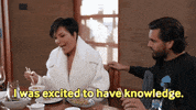 kris jenner knowledge GIF by Bunim/Murray Productions