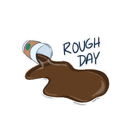 savannasteffens giphyupload giphythatsgonnabeanofrommedawg coffee fail Sticker