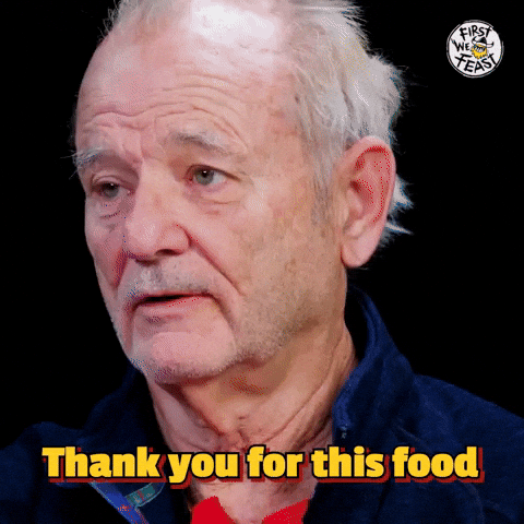 Bill Murray Thank You GIF by First We Feast