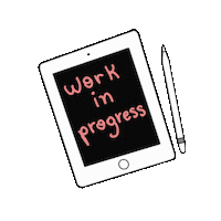 Working Work In Progress Sticker
