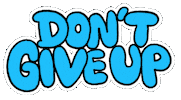 Motivation Keep Going Sticker by Russell Taysom