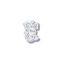 WalkingtheWalk walkthisway cyndistaudt walkingthewalk wtwm Sticker