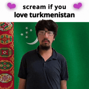 (silent) scream if you love turkmenistan