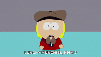 South Park gif. Pip stands and looks at us, asking, "Lunchy munchies, hmm?" which appears as text.